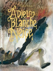 Adieu blanche neige 224x300