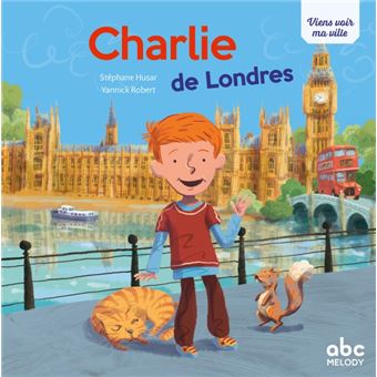 Charlie de londres coll viens voir ma ville