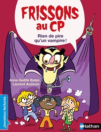 Frissons au CP Rien de pire qu'un vampire