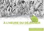 a lheure du dejeuner