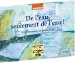de leau seulement de leau